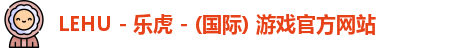 lehu乐虎国际